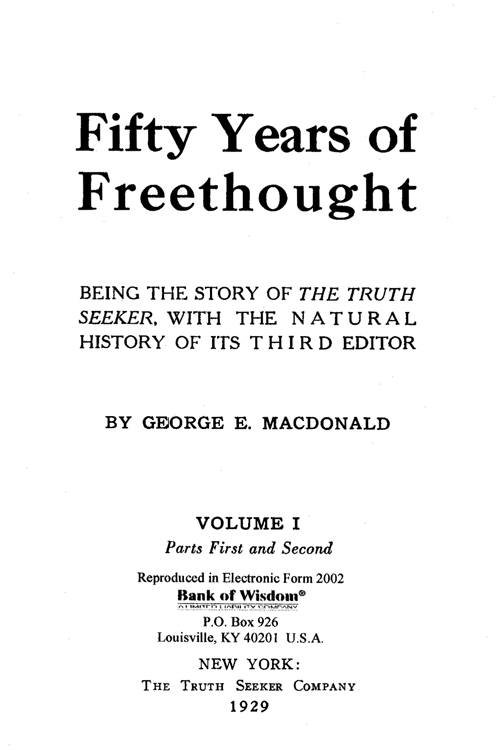(image for) Fifty Years of Freethought, Vol. 1 of 2 Vols.